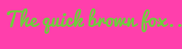 Image with Font Color 6ECE3C and Background Color FF3FAC